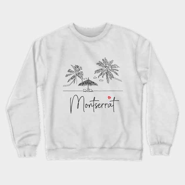 Montserrat Crewneck Sweatshirt by MBNEWS